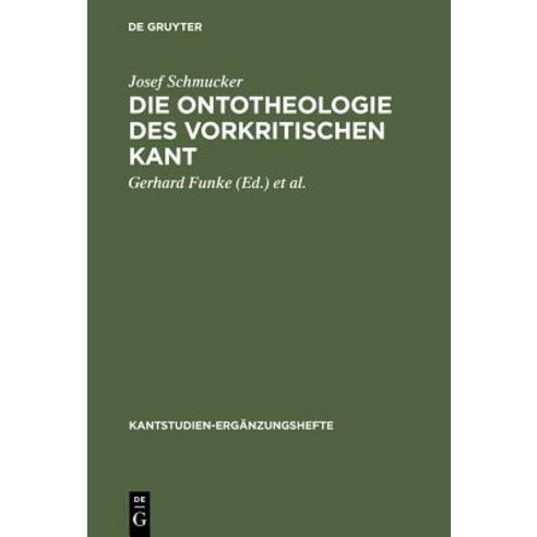 Die Ontotheologie Des Vorkritischen Kant Hardcover, de Gruyter
