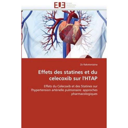 Effets Des Statines Et Du Celecoxib Sur L''''Htap Paperback, Univ Europeenne