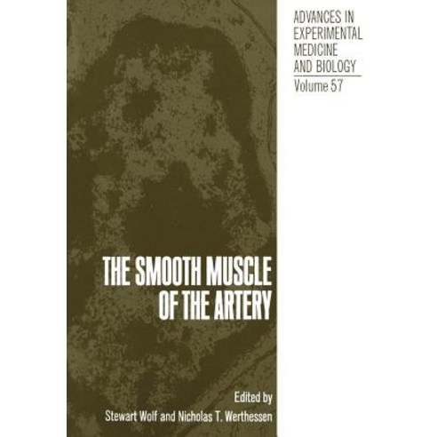 The Smooth Muscle of the Artery Paperback, Springer