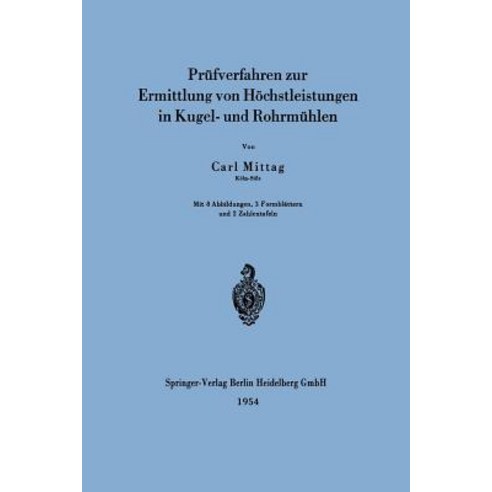 Prufverfahren Zur Ermittlung Von Hochstleistungen in Kugel- Und Rohrmuhlen Paperback, Springer