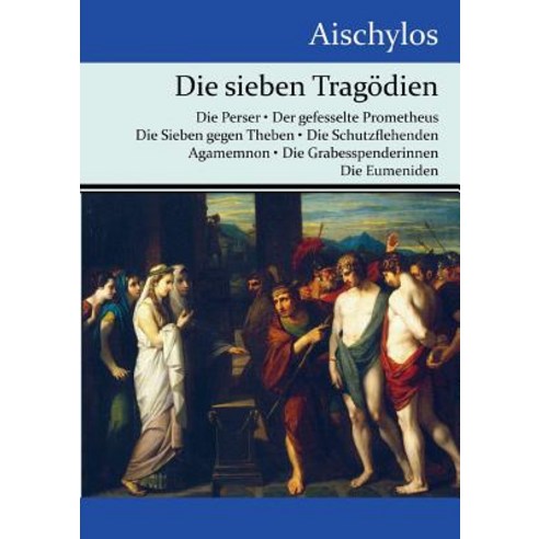 Die Sieben Tragodien Paperback, Hofenberg