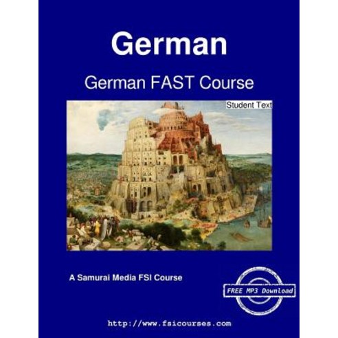 German Fast Course - Student Text Paperback, Samurai Media Limited