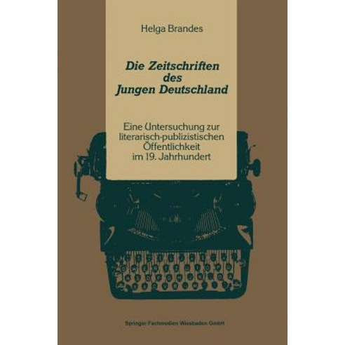 Die Zeitschriften Des Jungen Deutschland Paperback, Vs Verlag Fur Sozialwissenschaften