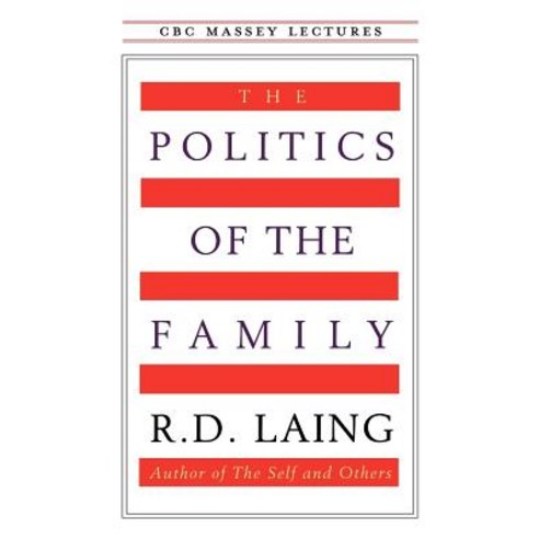 The Politics of the Family Paperback, House of Anansi Press