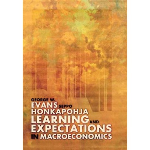 Learning and Expectations in Macroeconomics Hardcover, Princeton University Press