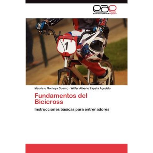 Fundamentos del Bicicross Paperback, Eae Editorial Academia Espanola