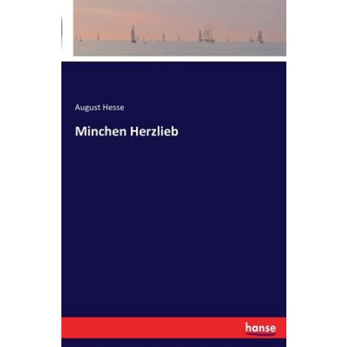 Minchen Herzlieb Paperback, Hansebooks