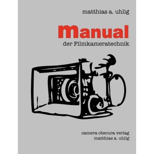 Manual Der Filmkameratechnik Paperback, Uhlig