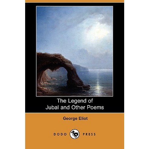 The Legend of Jubal and Other Poems (Dodo Press) Paperback, Dodo Press