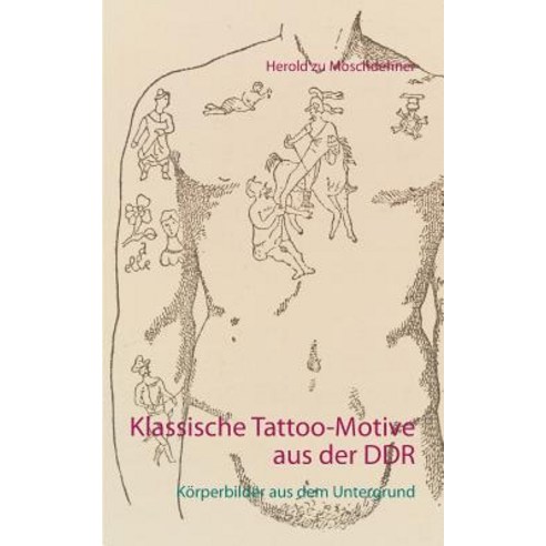 Klassische Tattoo-Motive Aus Der Ddr Paperback, Books on Demand
