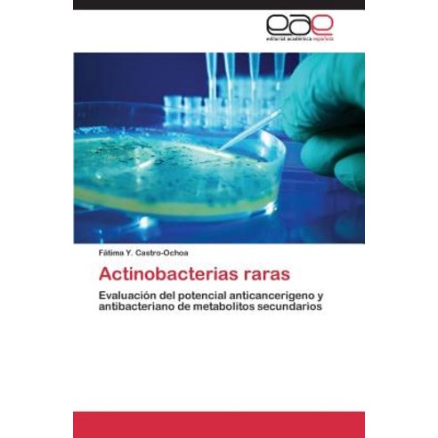Actinobacterias Raras Paperback, Editorial Academica Espanola