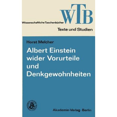 Albert Einstein Wider Vorurteile Und Denkgewohnheiten Paperback, Vieweg+teubner Verlag