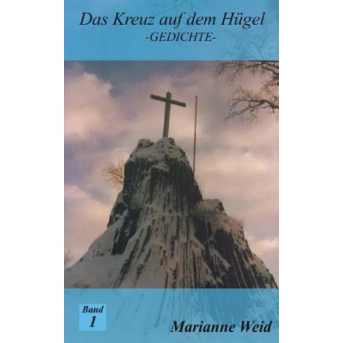Das Kreuz Auf Dem Hugel Paperback, Books on Demand