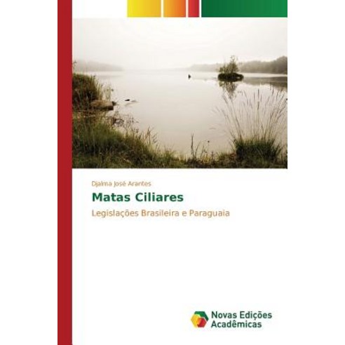 Matas Ciliares Paperback, Novas Edicoes Academicas