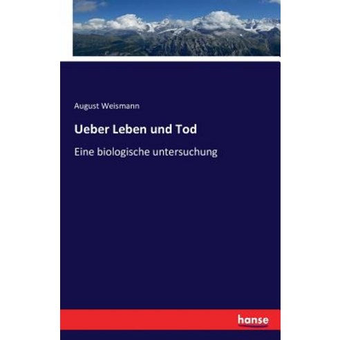 Ueber Leben Und Tod Paperback, Hansebooks