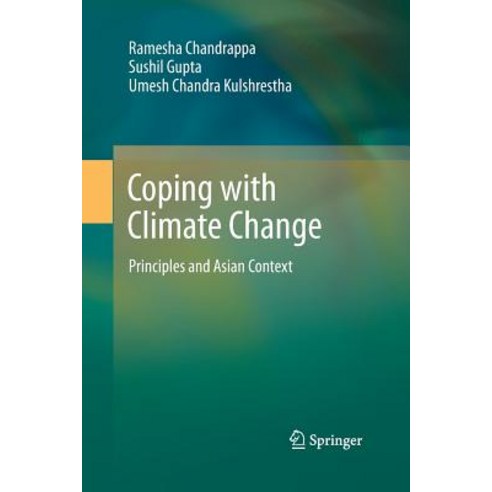 Coping with Climate Change: Principles and Asian Context Paperback, Springer