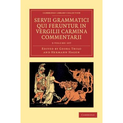 Servii Grammatici Qui Feruntur in Vergilii Carmina Commentarii - 3 Volume Set Paperback, Cambridge University Press