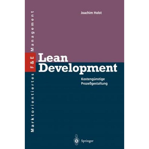Lean Development: Kostengunstige Prozegestaltung Paperback, Springer