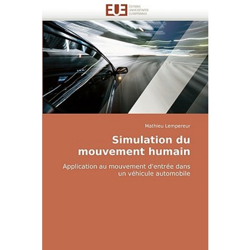 Simulation Du Mouvement Humain Paperback, Univ Europeenne