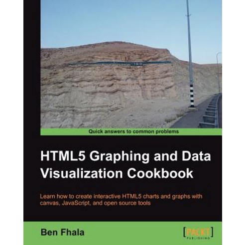 Html5 Graphics & Data Visualization Cookbook, Packt Publishing
