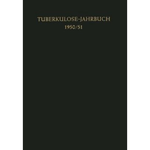 Tuberkulose-Jahrbuch 1950/51 Paperback, Springer