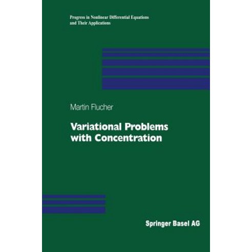 Variational Problems with Concentration Paperback, Birkhauser