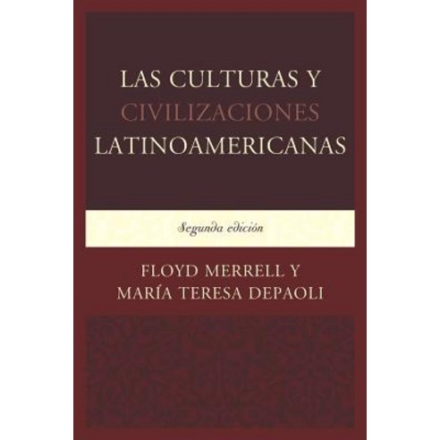 Las Culturas y Civilizaciones Latinoamericanas Paperback, Upa