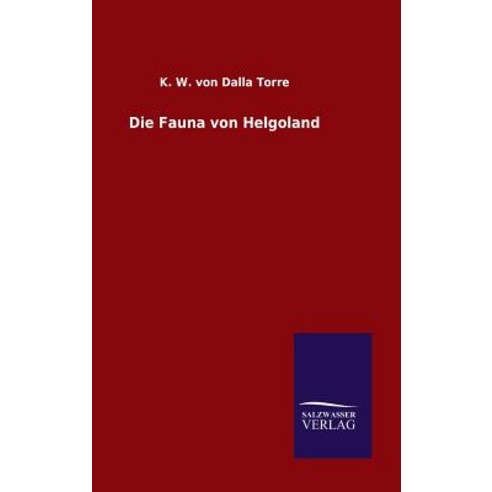 Die Fauna Von Helgoland Hardcover, Salzwasser-Verlag Gmbh