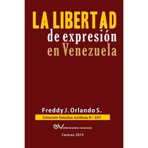 Libertad de Expresion En Venezuela Paperback, Fundacion Editorial Juridica Venezolana