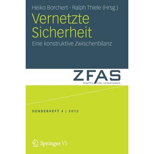 Vernetzte Sicherheit: Eine Konstruktive Zwischenbilanz Paperback, Springer vs