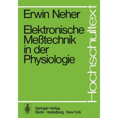 Elektronische Metechnik in Der Physiologie Paperback, Springer