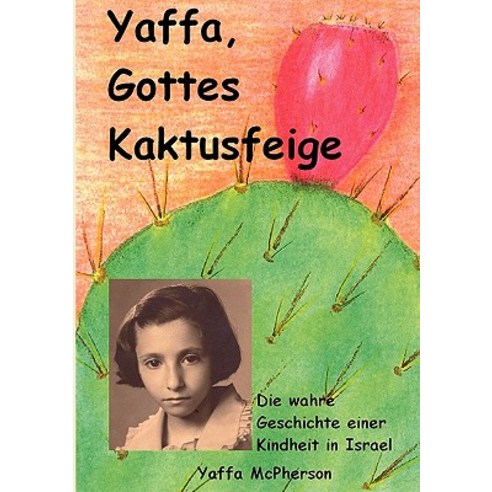 Yaffa Gottes Kaktusfeige Paperback, Books on Demand
