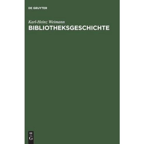 Bibliotheksgeschichte Hardcover, Walter de Gruyter