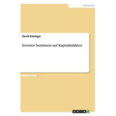 Investor Sentiment Auf Kapitalmarkten Paperback, Grin Publishing