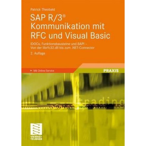 SAP R/3(r) Kommunikation Mit RFC Und Visual Basic Paperback, Vieweg+teubner Verlag