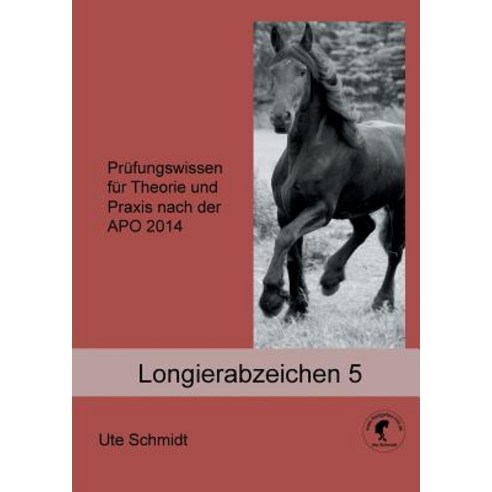 Longierabzeichen 5 Paperback, Books on Demand