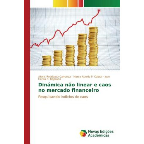 Dinamica Nao Linear E Caos No Mercado Financeiro Paperback, Novas Edicoes Academicas