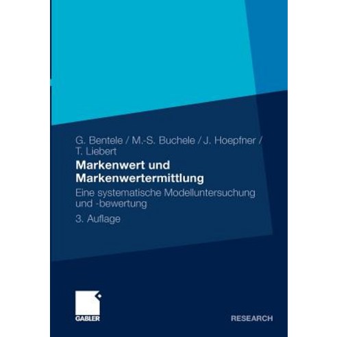 Markenwert Und Markenwertermittlung: Eine Systematische Modelluntersuchung Und -Bewertung Paperback, Gabler Verlag