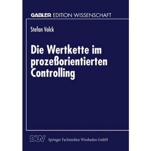 Die Wertkette Im Prozeorientierten Controlling Paperback, Deutscher Universitatsverlag