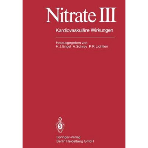 Nitrate III: Kardiovaskulare Wirkungen Paperback, Springer