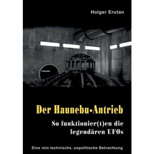 Der Haunebu Antrieb Paperback, Books on Demand
