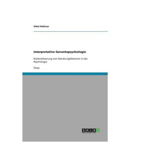 Interpretative Gerontopsychologie Paperback, Grin Publishing