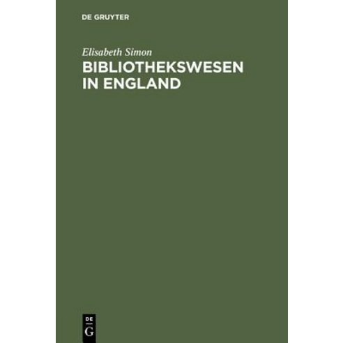 Bibliothekswesen in England Hardcover, de Gruyter