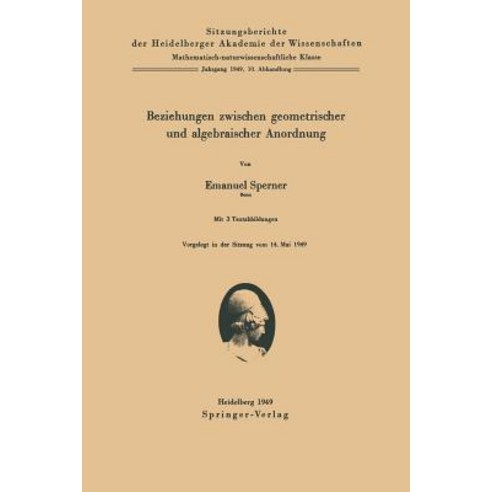 Beziehungen Zwischen Geometrischer Und Algebraischer Anordnung Paperback, Springer