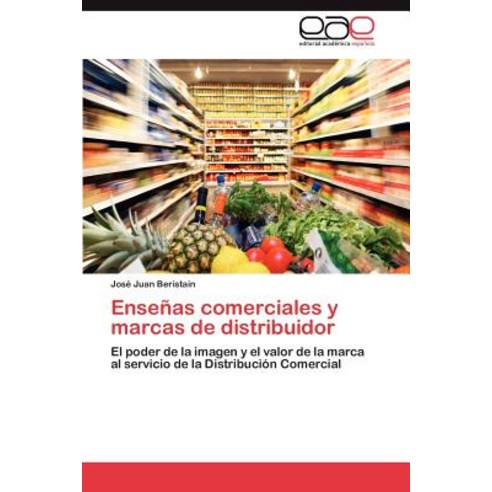 Ensenas Comerciales y Marcas de Distribuidor Paperback, Eae Editorial Academia Espanola
