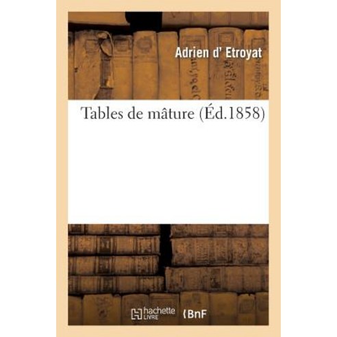 Tables de Mature Paperback, Hachette Livre - Bnf