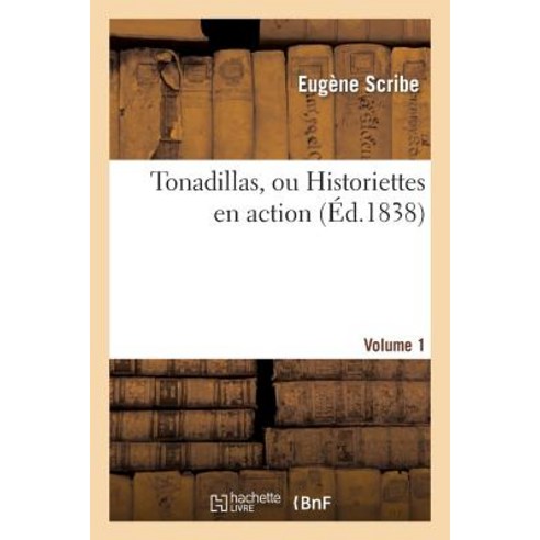 Tonadillas Ou Historiettes En Action. Volume 1 Serie 1 Paperback, Hachette Livre - Bnf