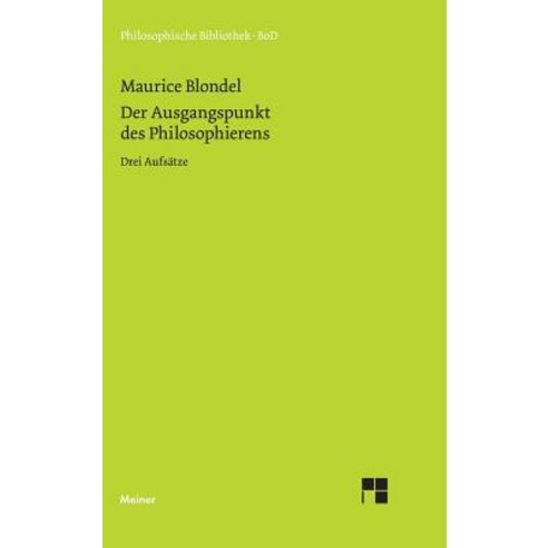 Der Ausgangspunkt Des Philosophierens Hardcover, Felix Meiner