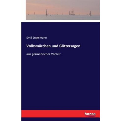 Volksmarchen Und Gottersagen Paperback, Hansebooks