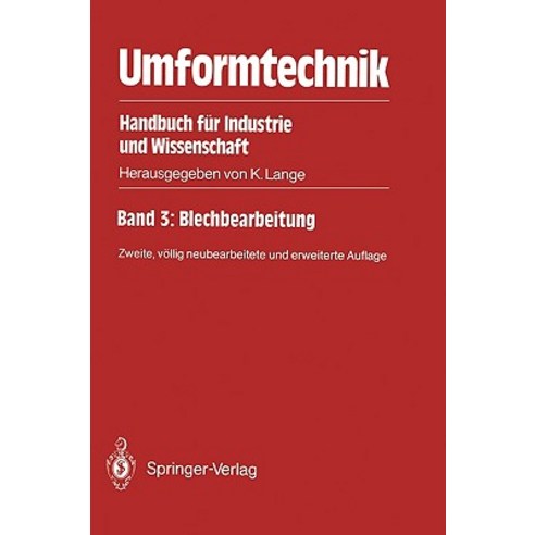 Umformtechnik: Handbuch Fur Industrie Und Wissenschaft Hardcover, Springer